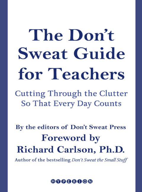 Cover image for book The Don't Sweat Guide for Teachers