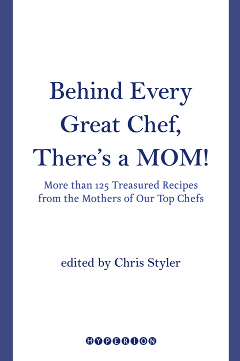 Cover image for book Behind Every Great Chef, There's a Mom!
