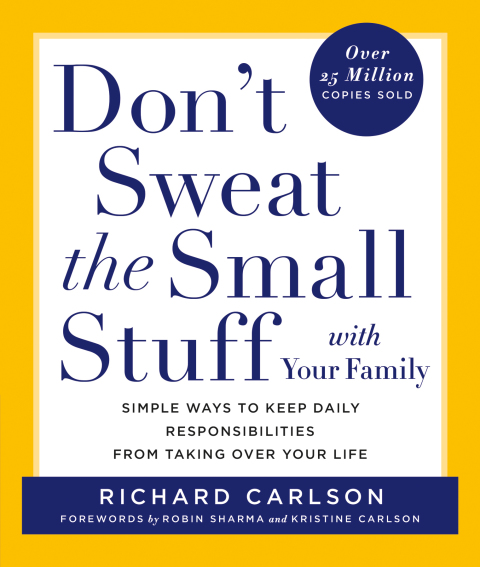 Cover image for book Don't Sweat the Small Stuff with Your Family