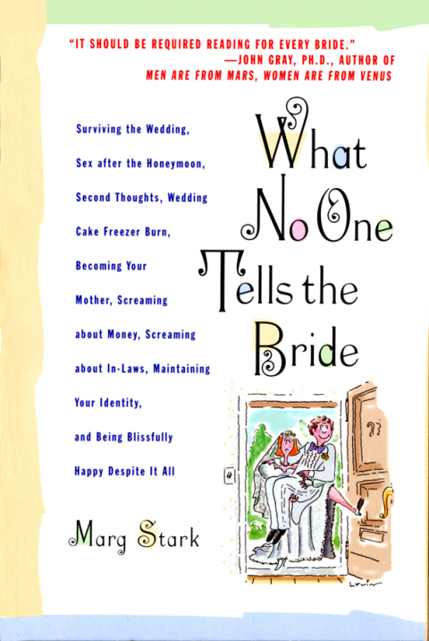 Cover image for book What No One Tells the Bride