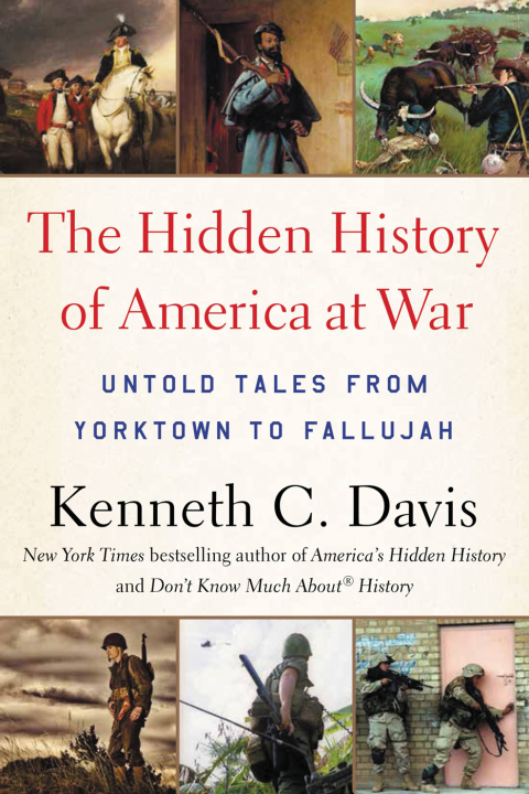 Cover image for book The Hidden History of America at War