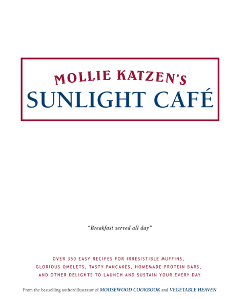 Cover image for book Mollie Katzen's Sunlight Cafe