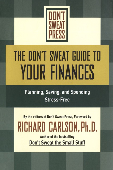 Cover image for book The Don't Sweat Guide to Your Finances