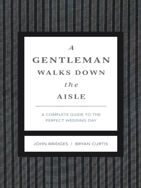 Cover image for book A Gentleman Walks Down the Aisle