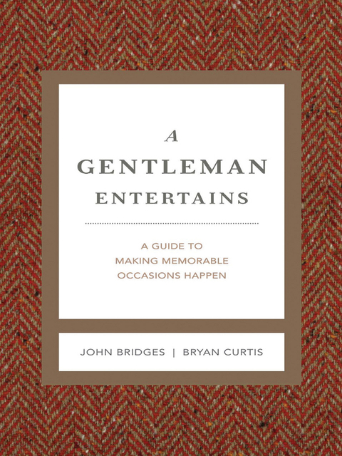Cover image for book A Gentleman Entertains Revised and Expanded