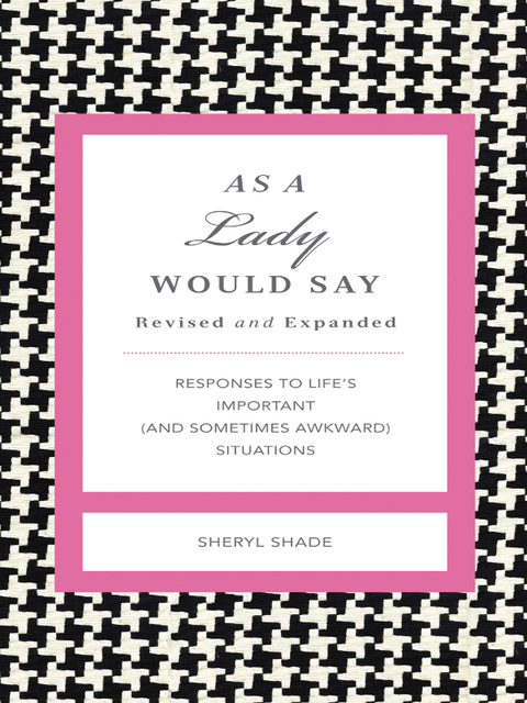 Cover image for book As a Lady Would Say Revised and Expanded
