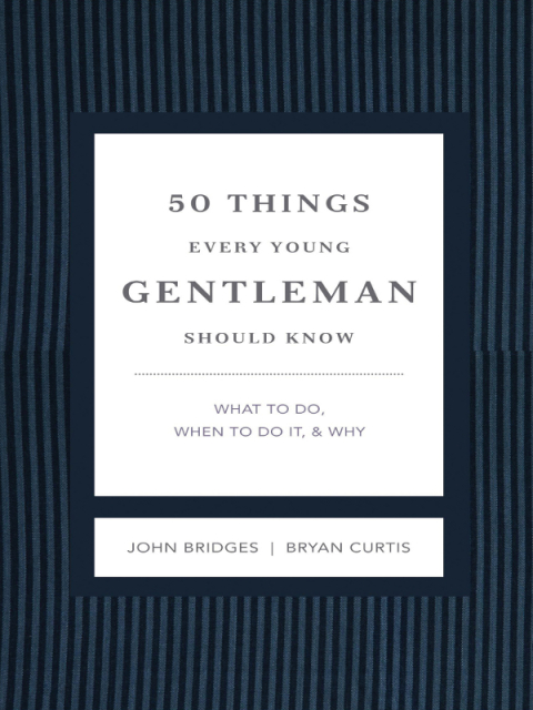 Cover image for book 50 Things Every Young Gentleman Should Know Revised and Expanded