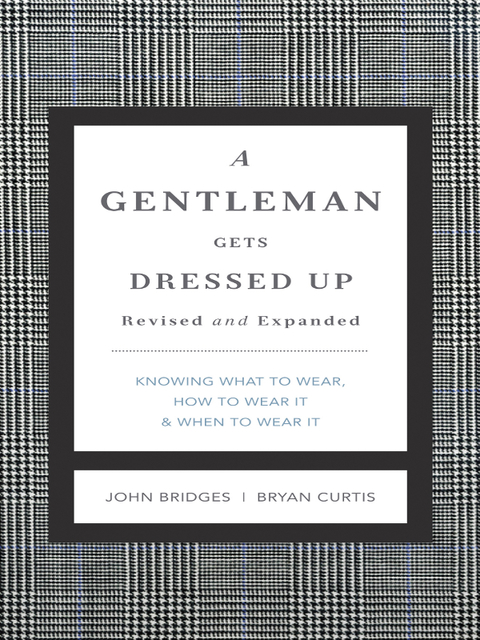 Cover image for book A Gentleman Gets Dressed Up Revised and Expanded