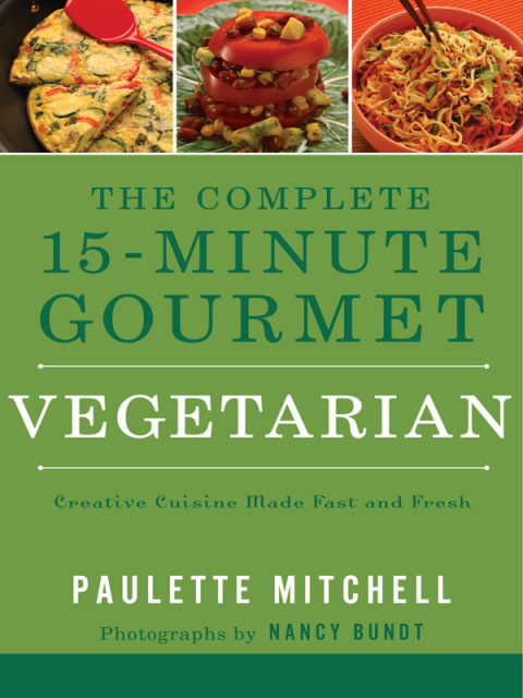 Cover image for book The Complete 15-Minute Gourmet: Vegetarian