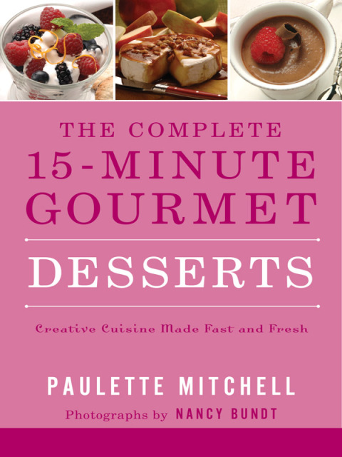 Cover image for book The Complete 15-Minute Gourmet: Desserts