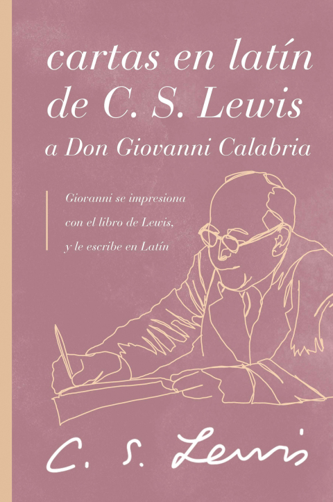 Cover image for book Cartas en latín de C. S. Lewis y Don Giovanni Calabria