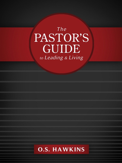 Cover image for book The Pastor's Guide to Leading and Living