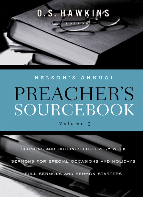Cover image for book Nelson's Annual Preacher's Sourcebook, Volume 3