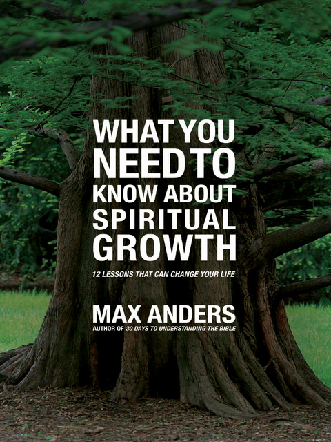 Cover image for book What You Need to Know About Spiritual Growth in 12 Lessons