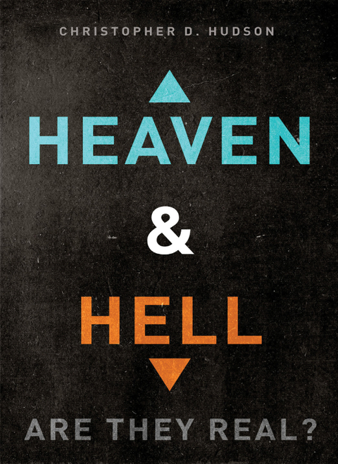 Cover image for book Heaven and Hell: Are They Real?