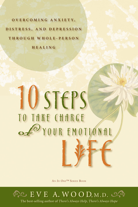 Cover image for book 10 Steps to Take Charge of Your Emotional Life