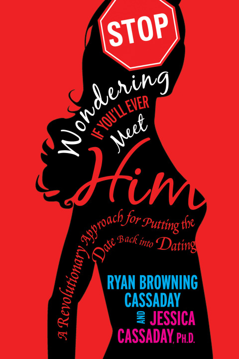 Cover image for book Stop Wondering If You'll Ever Meet Him