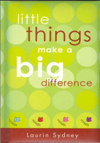 Little Things Make a Big Difference
