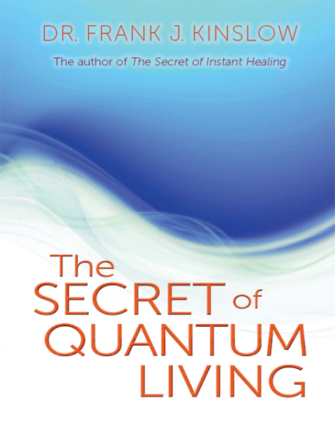 Cover image for book The Secret of Quantum Living