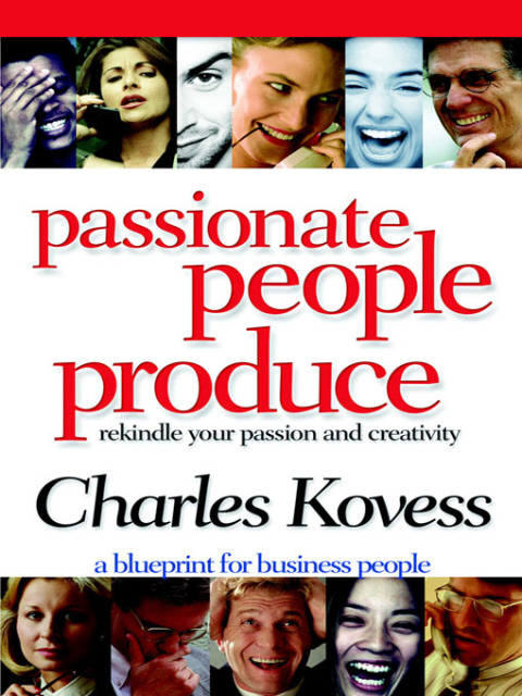 Cover image for book Passionate People Produce