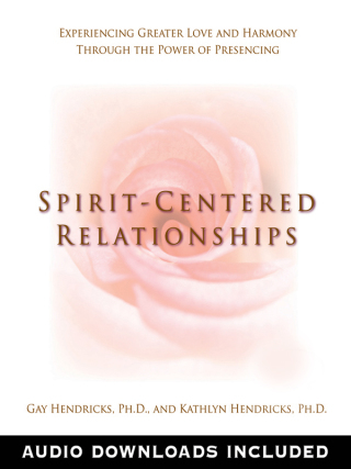 Spirit-Centered Relationships