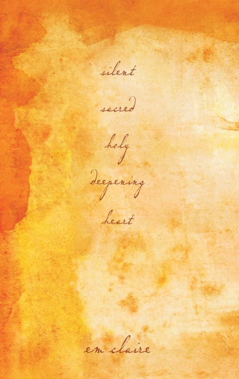 Cover image for book Silent Sacred Holy Deepening Heart