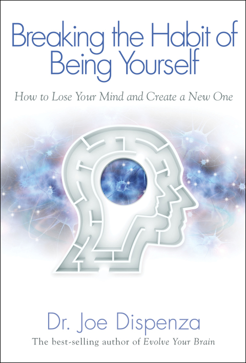 Cover image for book Breaking the Habit of Being Yourself