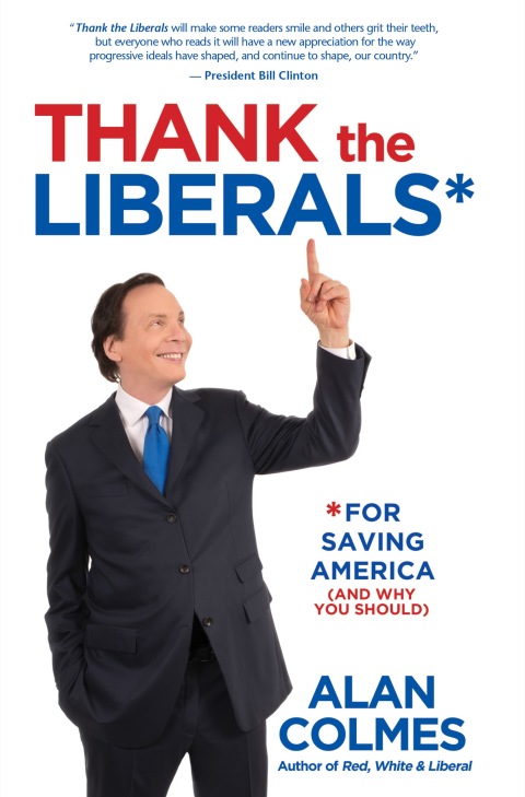 Cover image for book Thank the Liberals For Saving America