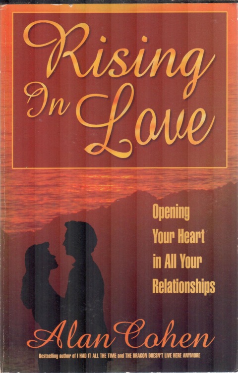 Cover image for book Rising in Love (Alan Cohen title)