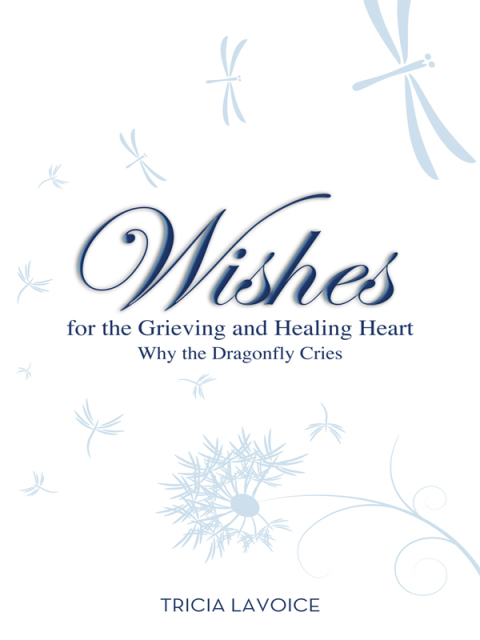 Cover image for book Wishes for the Grieving and Healing Heart