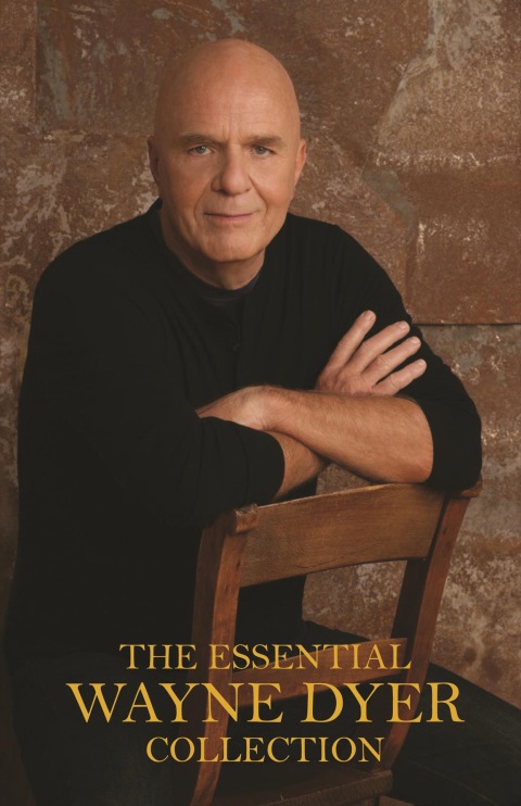 Cover image for book The Essential Wayne Dyer Collection