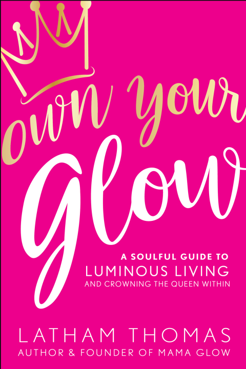 Cover image for book Own Your Glow