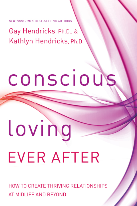 Cover image for book Conscious Loving Ever After