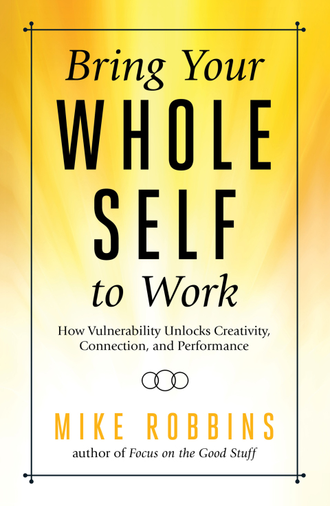 Cover image for book Bring Your Whole Self To Work