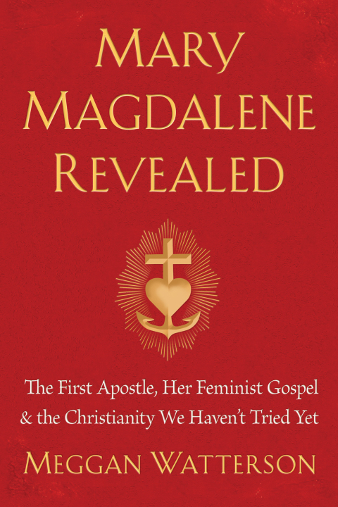 Cover image for book Mary Magdalene Revealed