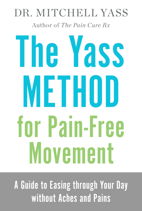 Cover image for book The Yass Method for Pain-Free Movement