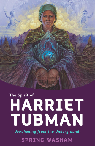 The Spirit of Harriet Tubman