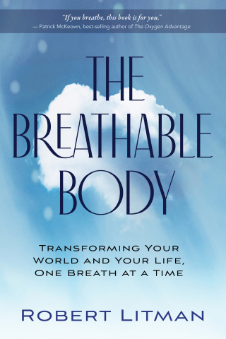 The Breathable Body