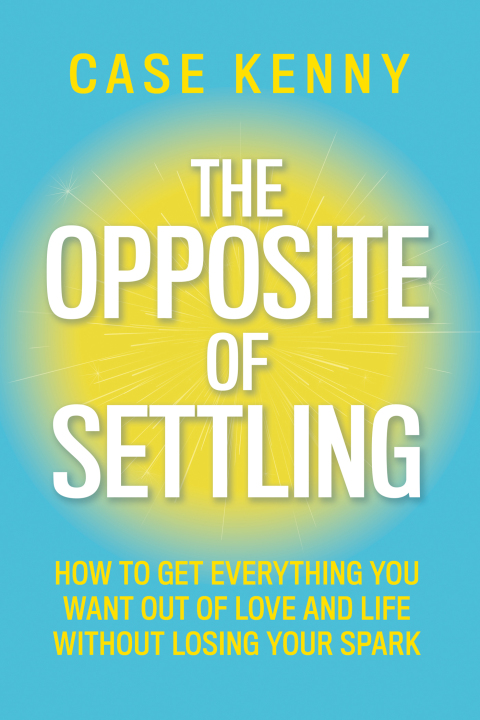 Cover image for book The Opposite of Settling