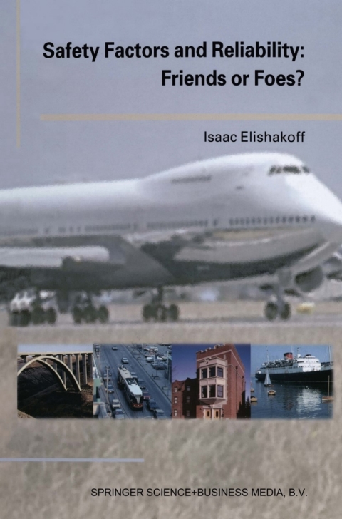 Cover image for book Safety Factors and Reliability: Friends or Foes?