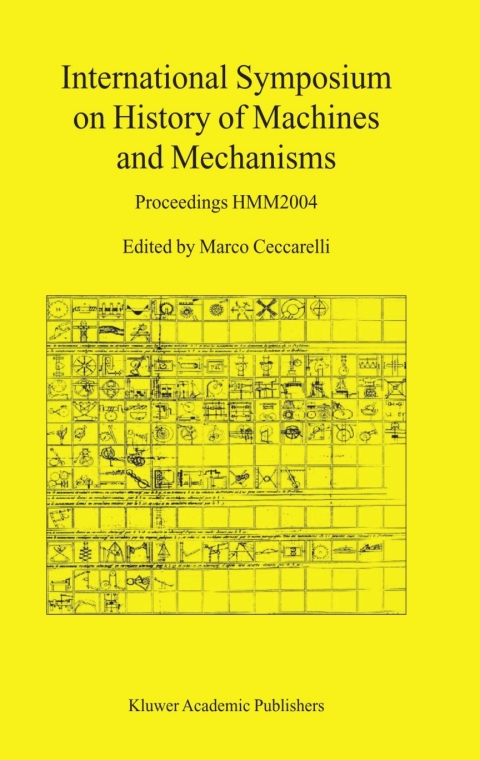 International Symposium on History of Machines and Mechanisms 