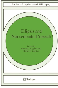 صورة الغلاف: Ellipsis and Nonsentential Speech 1st edition 9781402022999