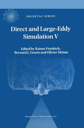 Direct and Large-Eddy Simulation V