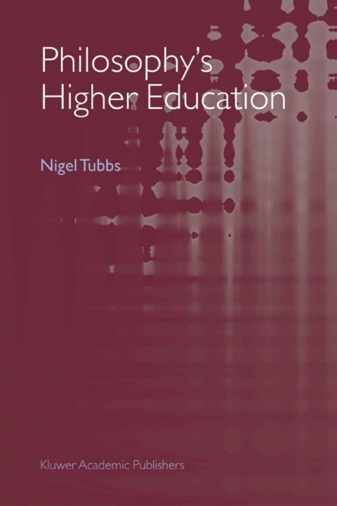 Cover image for book Philosophy's Higher Education