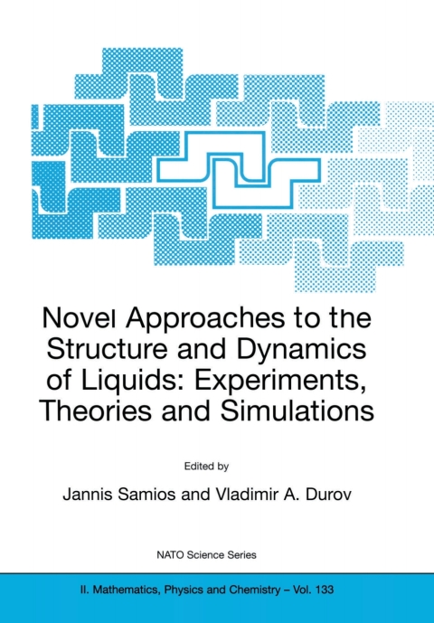 Cover image for book Novel Approaches to the Structure and Dynamics of Liquids: Experiments, Theories and Simulations