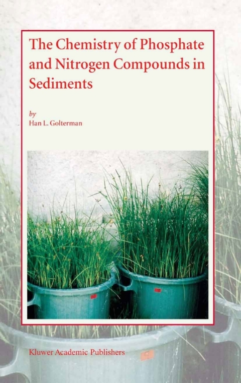 Cover image for book The Chemistry of Phosphate and Nitrogen Compounds in Sediments