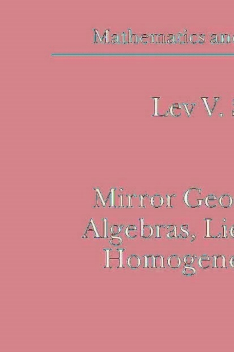 Cover image for book Mirror Geometry of Lie Algebras, Lie Groups and Homogeneous Spaces