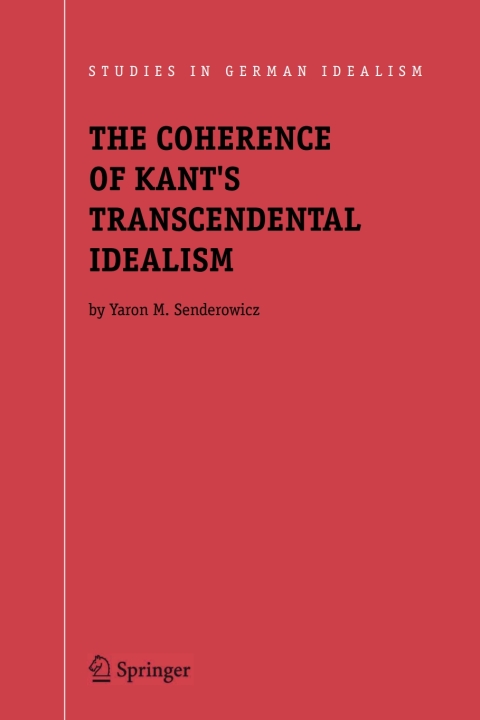 Cover image for book The Coherence of Kant's Transcendental Idealism