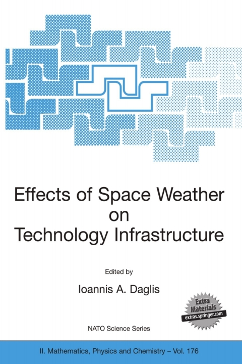 Cover image for book Effects of Space Weather on Technology Infrastructure