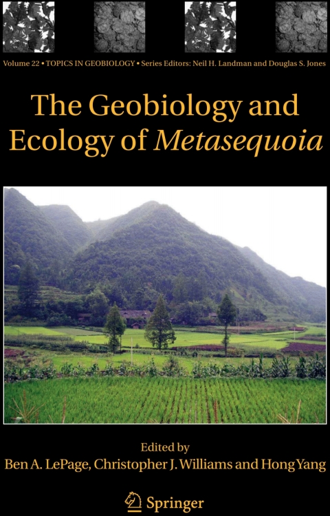 The Geobiology and Ecology of Metasequoia 